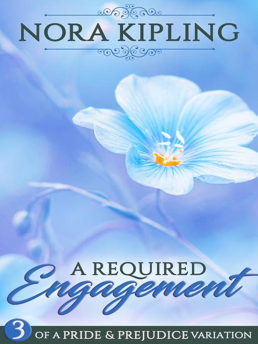 Title details for A Required Engagement #3 by Nora Kipling - Available
